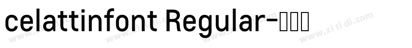 celattinfont Regular字体转换